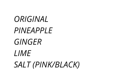 ORIGINAL PINEAPPLE GINGER LIME SALT PINK BLACK