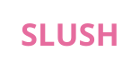 SLUSH