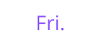 Fri